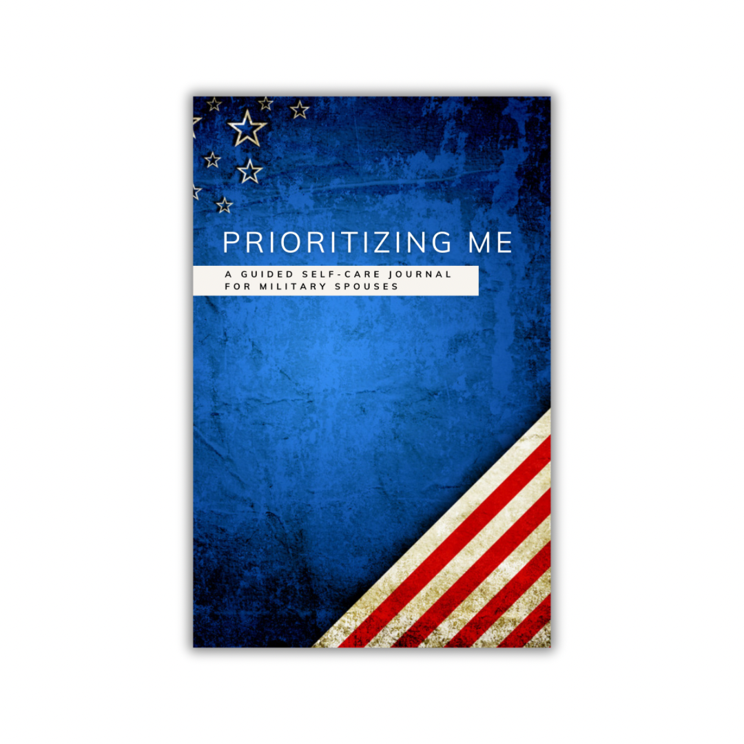 Prioritizing me: A Guided Self-care Journal for Military Spouses image 0