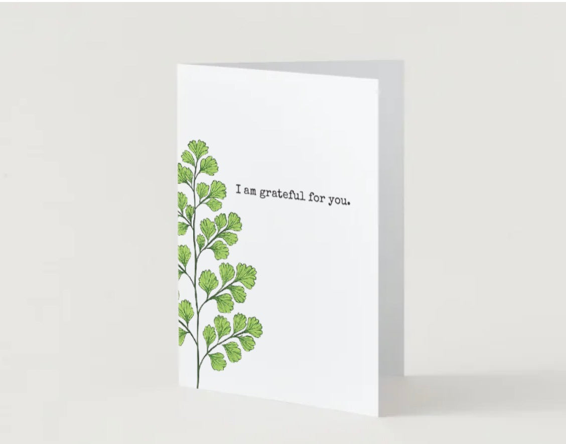 I Am Grateful for You Greeting Card