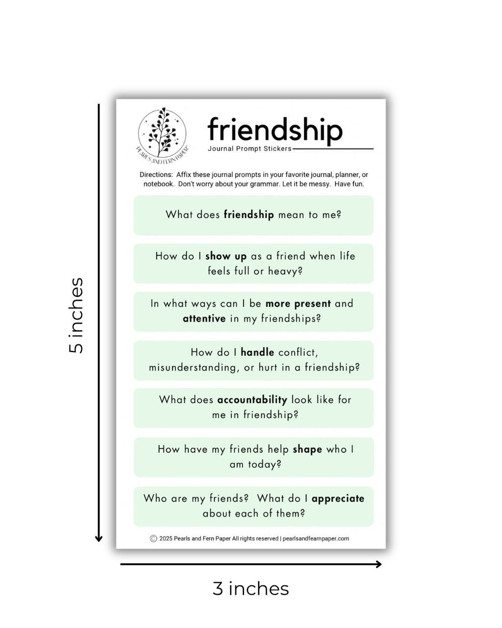 A journal prompt sticker sheet titled 'friendship' with multiple light green text boxes and black question prompts, shown on a white background with dimension arrows labeled 5 inches tall and 3 inches wide. Small brand text at the bottom reads Pearls and Fern Paper.