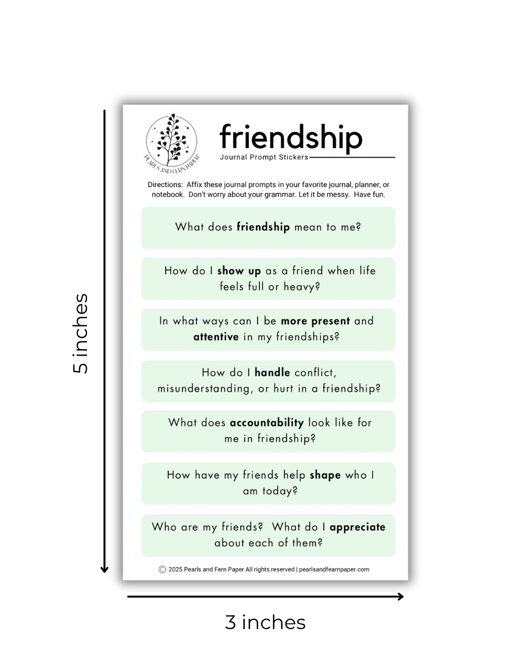 A journal prompt sticker sheet titled 'friendship' with multiple light green text boxes and black question prompts, shown on a white background with dimension arrows labeled 5 inches tall and 3 inches wide. Small brand text at the bottom reads Pearls and Fern Paper.